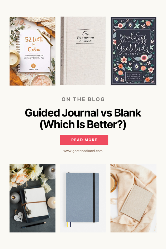 Guided Journal vs. Blank - Which is Better? | Geeta Nadkarni Blog