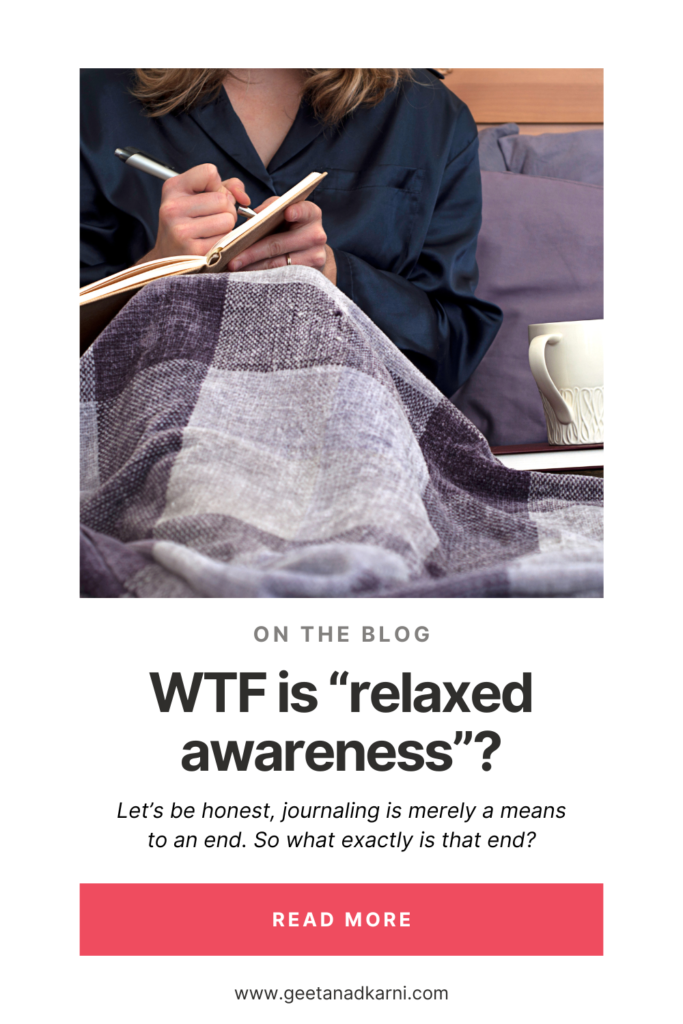 What is Relaxed Awareness? | Geeta Nadkarni Blog